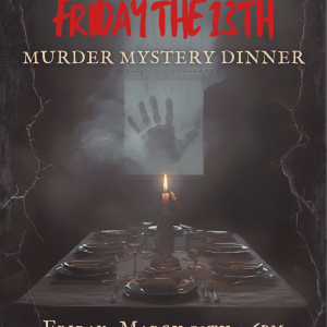 Friday the 13th Murder Mystery Dinner
